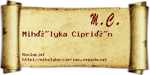 Mihályka Ciprián névjegykártya